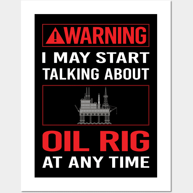 Red Warning Oil Rig Roughneck Offshore Wall Art by relativeshrimp